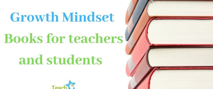Growth Mindset Books for Teachers and Kids
